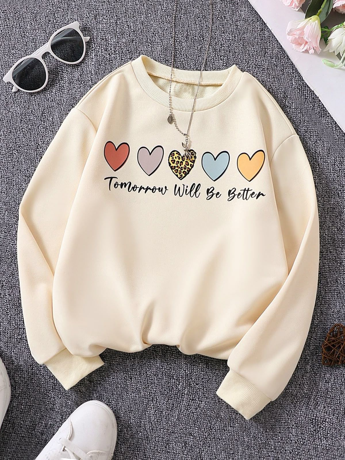 Tomorrow Will Be Better SweatShirt